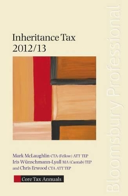 Core Tax Annual: Inheritance Tax 2012/13: 2012/13 book