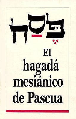 Hagada Mesianico de Pascua book