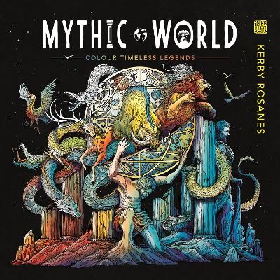 Mythic World: Colour Timeless Legends book