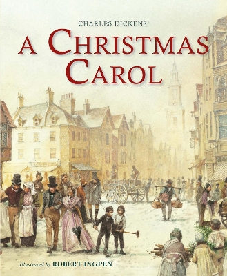 A Christmas Carol by Robert Ingpen