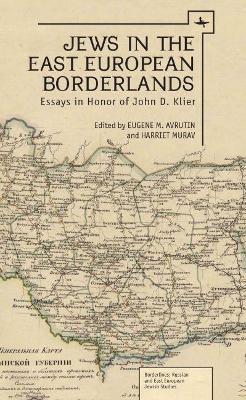 Jews in the East European Borderlands book