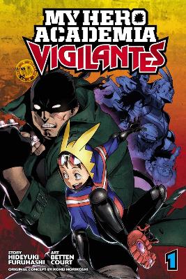 My Hero Academia: Vigilantes, Vol. 1 book