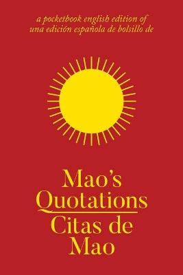 Mao's Quotations: Citas de Mao/The Little Red Book book