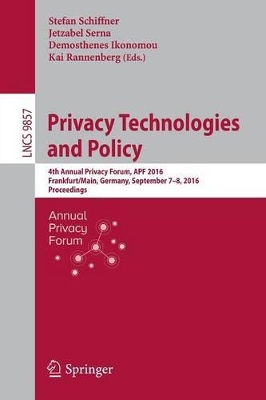 Privacy Technologies and Policy book