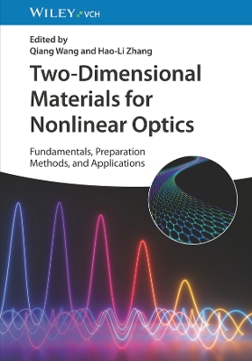 Two-Dimensional Materials for Nonlinear Optics: Fundamentals, Preparation Methods, and Applications book