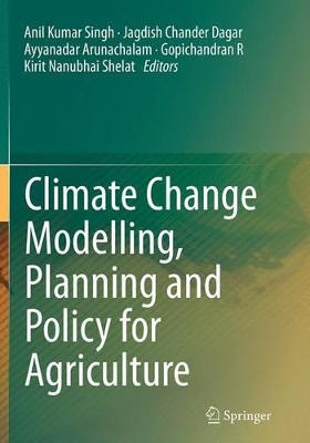 Climate Change Modelling, Planning and Policy for Agriculture book