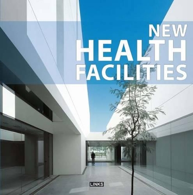 New Health Facilities book