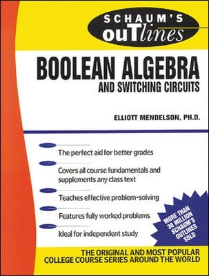 Schaum's Outline of Boolean Algebra and Switching Circuits book