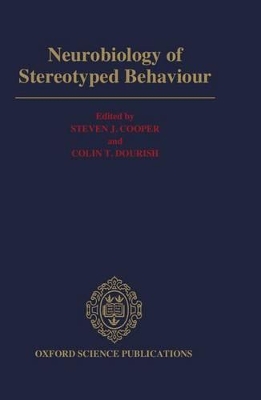 Neurobiology of Stereotyped Behaviour book