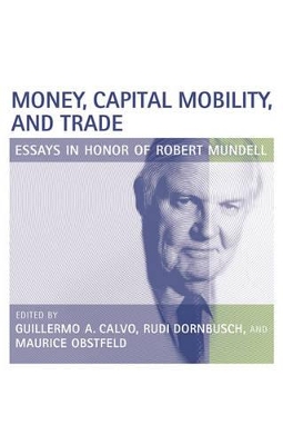 Money, Capital Mobility, and Trade book