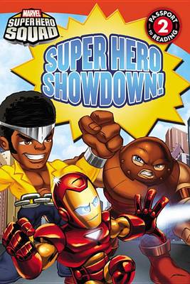 Super Hero Squad: Super Hero Showdown! book