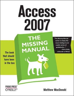 Access 2007: The Missing Manual book