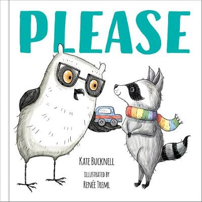 Please - Picture Book by Kate Bucknell