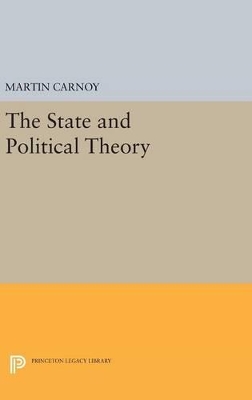 The State and Political Theory by Martin Carnoy