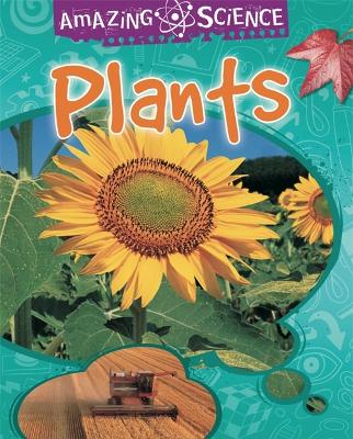 Amazing Science: Plants book