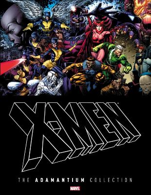 X-Men: The Adamantium Collection book