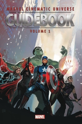 Marvel Cinematic Universe Guidebook: The Avengers Initiative book