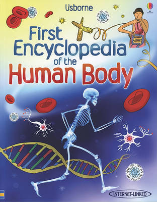 First Encyclopedia of the Human Body by Fiona Chandler