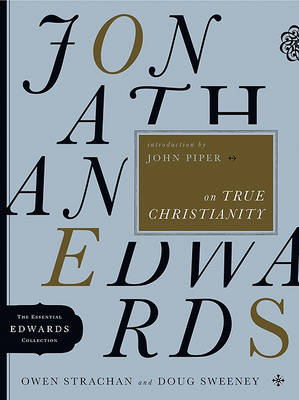 Jonathan Edwards on True Christianity book