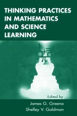 Thinking Practices in Mathematical and Science Learning book