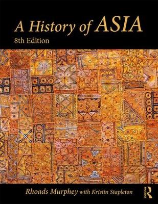 A History of Asia by Rhoads Murphey