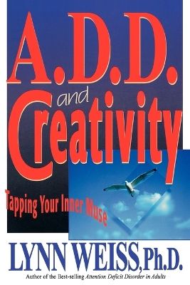 A.D.D. and Creativity book