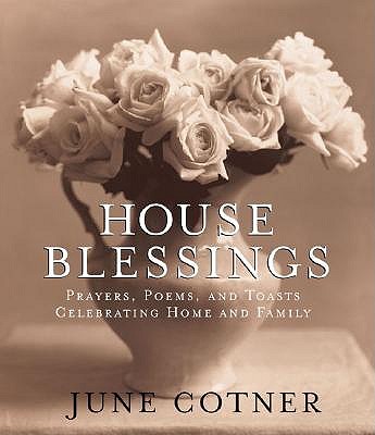 House Blessings by June Cotner