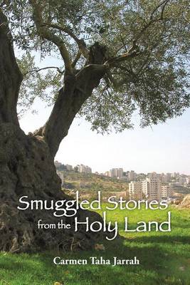 Smuggled Stories from the Holy Land book