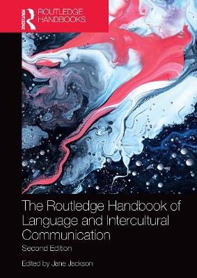 The The Routledge Handbook of Language and Intercultural Communication by Jane Jackson