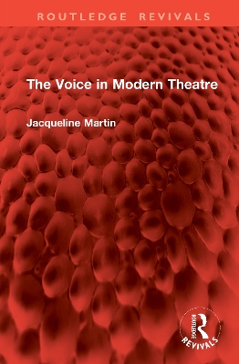 The Voice in Modern Theatre book