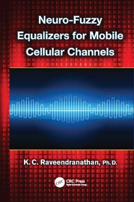 Neuro-Fuzzy Equalizers for Mobile Cellular Channels book