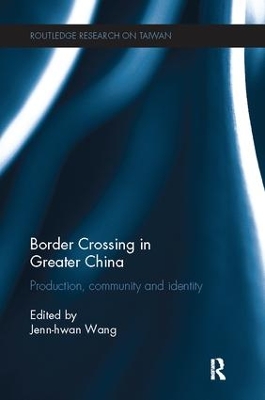Border Crossing in Greater China by Jenn-hwan Wang