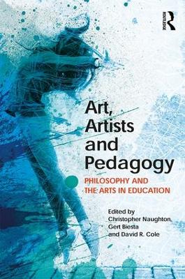 Art, Artists and Pedagogy book