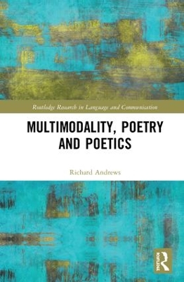 Multimodality, Poetry and Poetics book