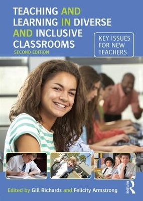 Teaching and Learning in Diverse and Inclusive Classrooms: Key issues for new teachers book