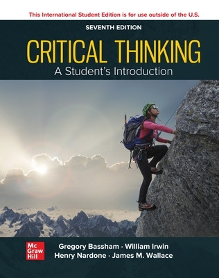 Critical Thinking: A Students Introduction ISE book