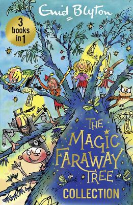 The Magic Faraway Tree Collection (The Magic Faraway Tree) by Enid Blyton