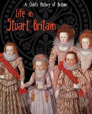 Life in Stuart Britain book