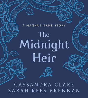 The Midnight Heir: A Magnus Bane Story book