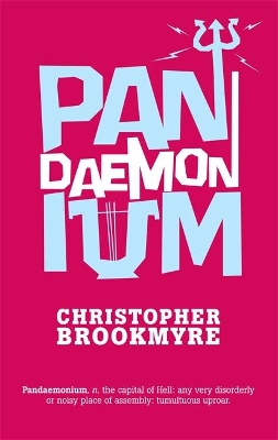 Pandaemonium by Christopher Brookmyre