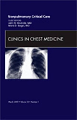 Nonpulmonary Critical Care, An Issue of Clinics in Chest Medicine book