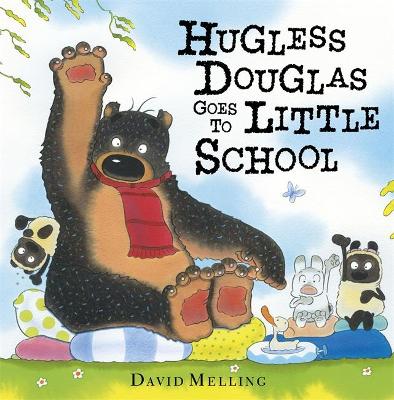Hugless Douglas Goes to Little School book