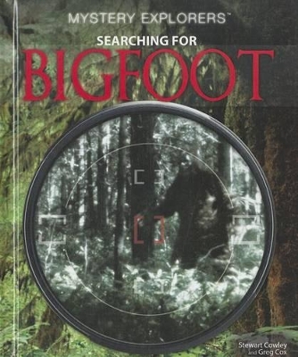 Searching for Bigfoot by Greg Cox