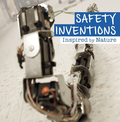 Safety Inventions Inspired by Nature by Lisa J Amstutz