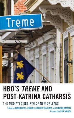 HBO's Treme and Post-Katrina Catharsis book