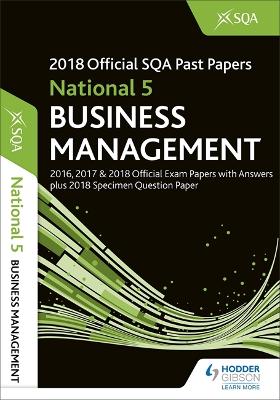 National 5 Business Management 2018-19 SQA Specimen and Past Papers with Answers book