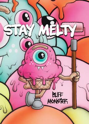 Buff Monster: Stay Melty book