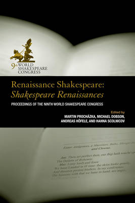 Renaissance Shakespeare: Shakespeare Renaissances book