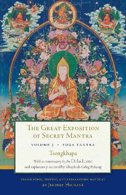 Great Exposition Of Secret Mantra, Volume 3 book