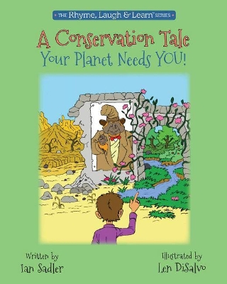 A Conservation Tale: Your Planet Needs You! book